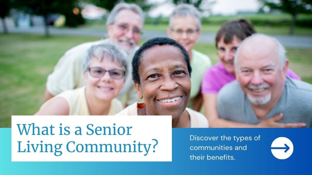 What is Senior Living?